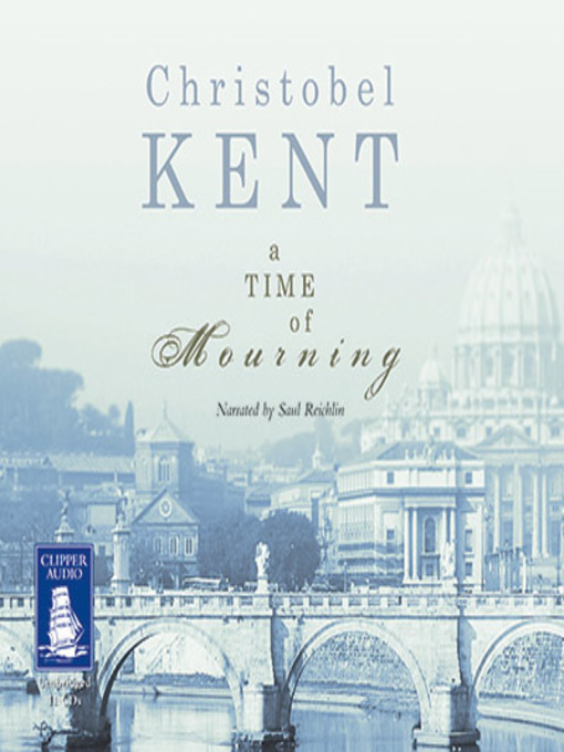 Title details for A Time of Mourning by Christobel Kent - Wait list